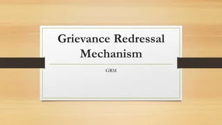 Grievance Redressal Mechanism